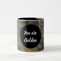 Black and Gold Marble You are Golden Two-Tone Coffee Mug