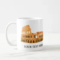 The Coliseum Rome, Italy Personalized Design Coffee Mug