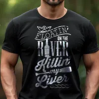 Floatin On The River Killin My Liver Funny Camping Tri-Blend Shirt