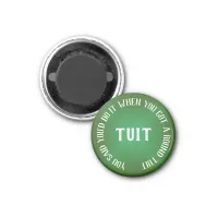 A Round Tuit Humorous Green Gradient Magnet