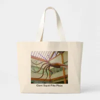 Pike Place Public Market Giant Squid Seattle, WA Large Tote Bag