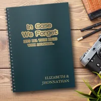 In case we forget keepsake notebook