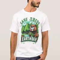 Beavers Save Trees on Earth Day T-Shirt