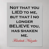 Nietzsche Not That You Lied To Me Quote Poster