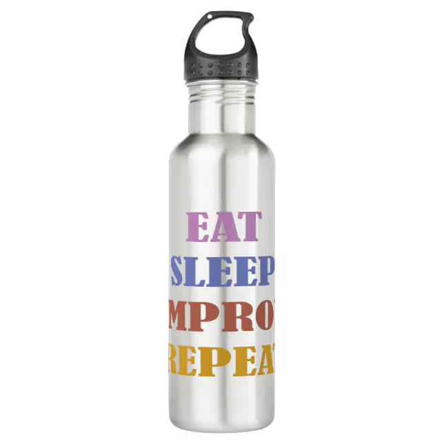 Eat Sleep improv Repeat retro vintage colors Stainless Steel Water Bottle