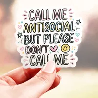 Call Me Antisocial Cute Funny Vinyl Sticker