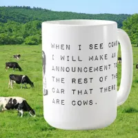 Thumbnail for When I See Cows Popular Funny Meme Coffee Mug