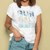 Sun Salt Sand T-Shirt