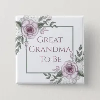 Mauve Roses, Great Grandma to be, Baby Shower  Button