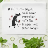Here's to the Nights Friends Wine Toast Kitchen Towel