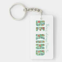 There's Always Time to BE KIND Keychain