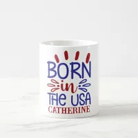 Born In The USA Personalized Coffee Mug