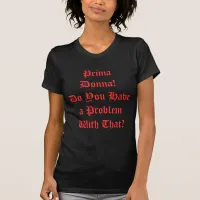 Prima Donna Women's T-shirt