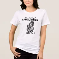 Don't Forget Cat Ladies Vote Too! Kamala 2024 Tri-Blend Shirt