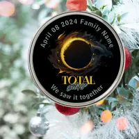 Total Solar Eclipse 2024 April 8 Keepsake Gift Metal Ornament