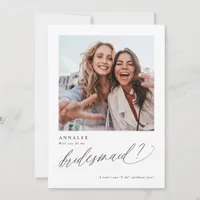 Will You Be My Bridesmaid Proposal Photo Card