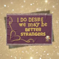 Gold on Burgundy - I do desire ... | Throw Blanket