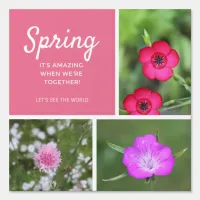 Spring - It's amazing when we're together! Sign