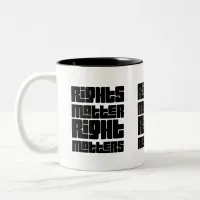 Rights Matter Right Matters Retro Bold Two-Tone Coffee Mug