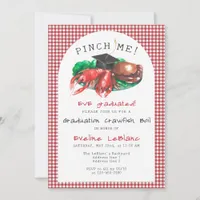 Pinch Me! Seafood Crawfish Boil Funny Graduation Invitation