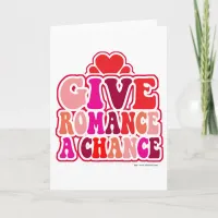 Romance Needs A Chance Fun Valentines Holiday Card