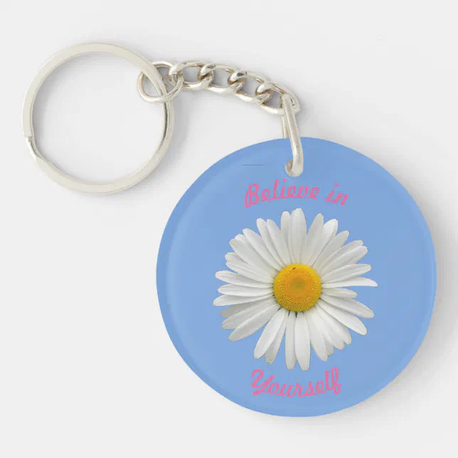 Believe in Yourself - Cheerful White Daisy