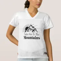 Take Me to the Mountains Black and White Women's Football Jersey