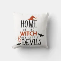 home of the witch and her little devils Halloween Throw Pillow