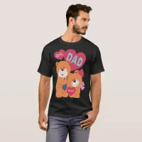 Beary Special Dad Cute Daughter Bears Fathers Day T-Shirt