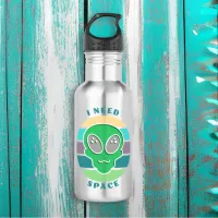 I Need Space | Funny Vintage Alien Pun Stainless Steel Water Bottle