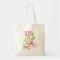 deck the halls tote bag