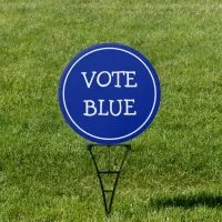Simple Political Statement Democrat Vote Blue Sign