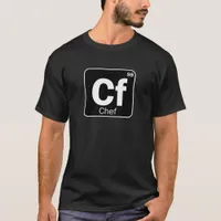 Funny Chef and Cook Periodic Table Text Design T-Shirt