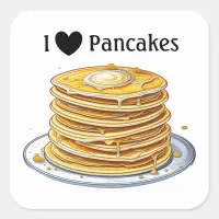 I Love Pancakes | Yummy Foodie Square Sticker