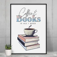 Vintage Books and Coffee is All I Need   Poster