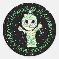 Have a Happy Halloween Cute Mummy Classic Round Sticker