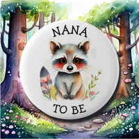 Nana to be | Woodland Themed Baby Shower  Button