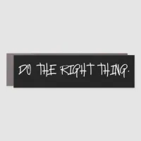 Do The Right Thing | DTRT Car Magnet