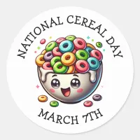 National Cereal Day March 7th Classic Round Sticker