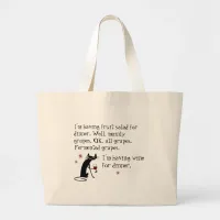 Wine for Dinner Funny Wine Quote with Cat Large Tote Bag