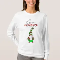 Gnome is Where the Coffee is | Cute Christmas T-Shirt