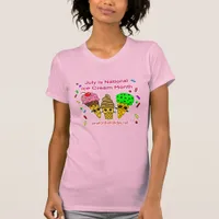 July is Ice Cream Month T-Shirt