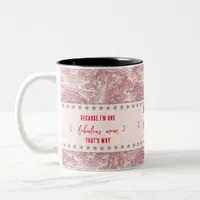 Because I'm That's Why Add Text Rose Pink Metalic Two-Tone Coffee Mug