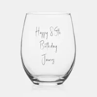 Happy 85th Birthday Keepsake Name  Stemless Wine Glass