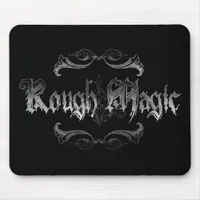 Rough Magic Mouse Pad