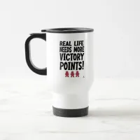 Real Life Victory Points Fun Board Gamer Saying Travel Mug