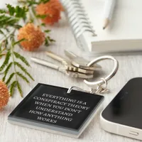 Everything is a conspiracy theory keychain