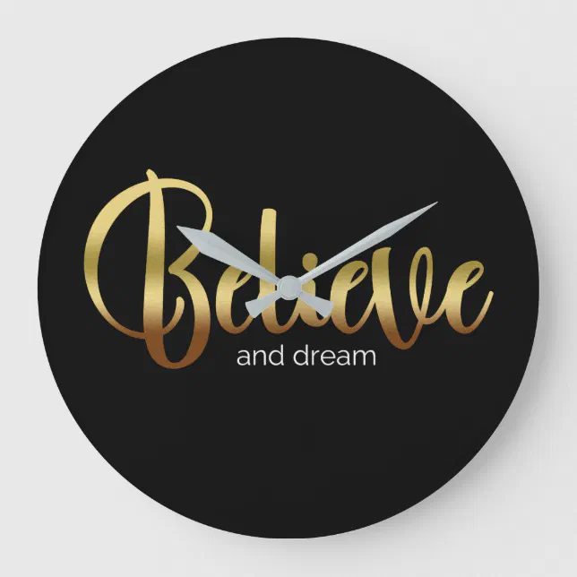 Inspirational Words Golden Believe and Dream Large Clock