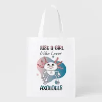 Just a Girl who Loves Axolotls Grocery Bag