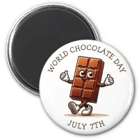 July 7th is World Chocolate Day Magnet